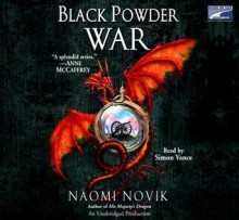 Black Powder War - Naomi Novik, Simon Vance