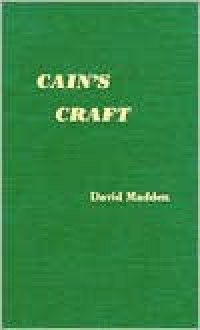 Cain's Craft - David Madden