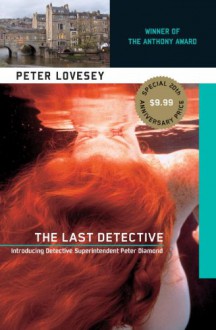 The Last Detective - Peter Lovesey