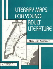 Literary Maps For Young Adult Literature - Mary Ellen Snodgrass