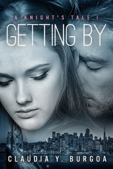 Getting by - Claudia Y. Burgoa