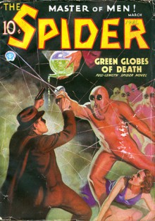 The Spider, Master of Men! #30: Green Globes of Death - Grant Stockbridge, Norvell W. Page