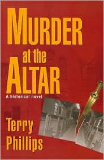 Murder at the Altar - Terry Phillips