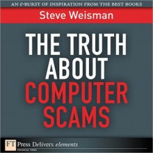 The Truth About Computer Scams - Steve Weisman