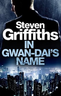 In Gwan-Dai's Name - Steven Griffiths