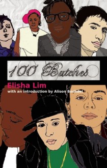 100 Butches: Volume One - Elisha Lim