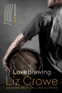 Love Brewing - Liz Crowe