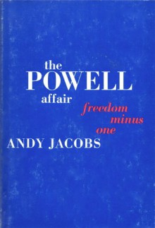 The Powell Affair: Freedom Minus One - Andy Jacobs