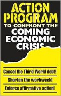 An Action Program to Confront the Coming Economic Crisis - Doug Jenness