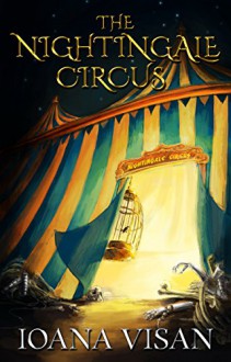 The Nightingale Circus (Broken People) - Ioana Visan