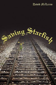 Saving Starfish - David McLaren