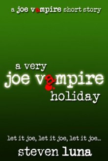 A Very Joe Vampire Holiday - Steven Luna