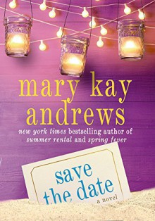 Save the Date - Mary Kay Andrews