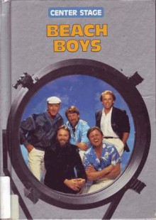 The Beach Boys (Center Stage) - William R. Sanford, Carl R. Green, Howard Schroeder