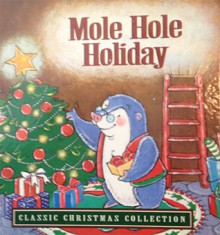 Mole Hole Holiday - Andy Rector