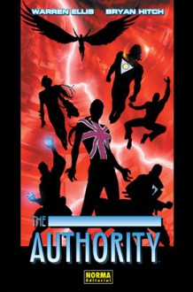 The Authority, Volumen 1 - Warren Ellis, Bryan Hitch