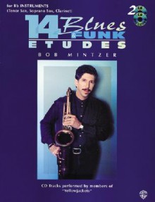 14 Blues & Funk Etudes: Bb Instruments - Bob Mintzer