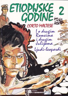 Corto Maltese: Etiopske godine 2 - Hugo Pratt, Ana Prpić