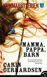 Mamma, pappa, barn - Carin Gerhardsen