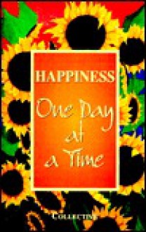 Happiness One Day at a Time - Mark Allen