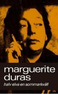 Halv elva en sommarkväll - Marguerite Duras, Ingmar Forsström