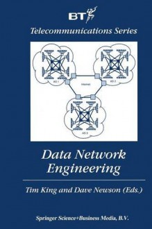 Data Network Engineering (BT Telecommunications Series) - Tim King, Dave Newson