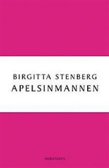 Apelsinmannen - Birgitta Stenberg