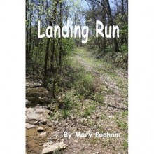 Landing Run - Mary Popham