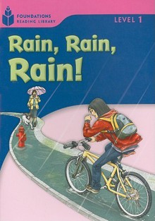 Rain! Rain! Rain! - Rob Waring