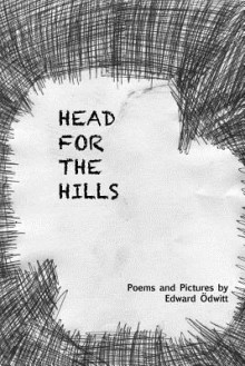 Head for the Hills - Edward Odwitt