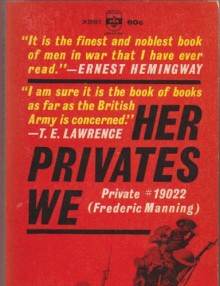 Her Privates We - Frederic Manning