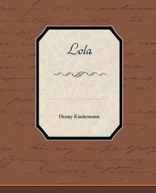 Lola - Henny Kindermann