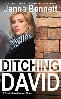 Ditching David - Jenna Bennett