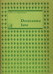 Deszczowe lato - Anna Kamieńska