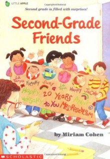 Second Grade Friends - Miriam Cohen, Diane Palmisciano