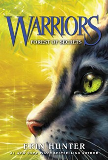 Warriors #3: Forest of Secrets (Warriors: The Prophecies Begin) - Erin Hunter, Dave Stevenson