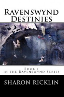 Ravenswynd Destinies - Sharon Ricklin