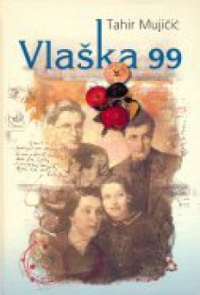 Vlaška 99 - Tahir Mujičić