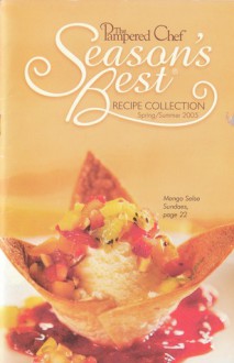 Pampered Chef Season's Best: Spring/Summer 2005 - Pampered Chef