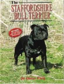 The Staffordshire Bull Terrier - Dieter Fleig