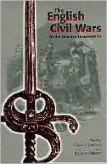 The English Civil Wars in the Literary Imagination - Claude Summers, Ted-Larry Pebworth