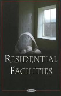 Residential Facilities - United States