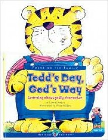 Todd's Day, God's Way - Laura Derico, Peter Wilkes