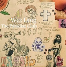 Wes Lang: The Paradise Club - Wes Lang, David Coggins