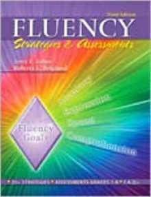 Fluency: Strategies and Assessments - Jerry Johns, Roberta L. Berglund