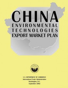 China Environmental Technologies Export Market Plan - U S Department of Commerce