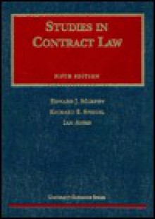 Studies in Contract Law (University Casebook Series) - Edward J. Murphy, Ian Ayres, Richard E. Speidel