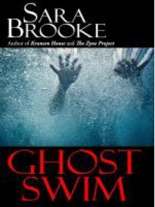 Ghost Swim - Sara Brooke