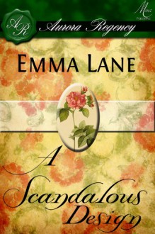 A Scandalous Design - Emma Lane