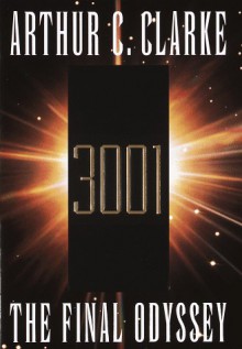 3001: The Final Odyssey - Arthur C. Clarke